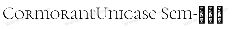 CormorantUnicase Sem字体转换